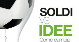 Mercoledì a Milano la presentazione di «Soldi vs idee», il nuovo libro di Michele Uva